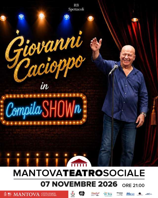 Featured image for “Giovanni Cacioppo sarà sul palco del Teatro Sociale di Mantova il 7 novembre con il suo ultimo imperdibile spettacolo “CompilaSHOWn””