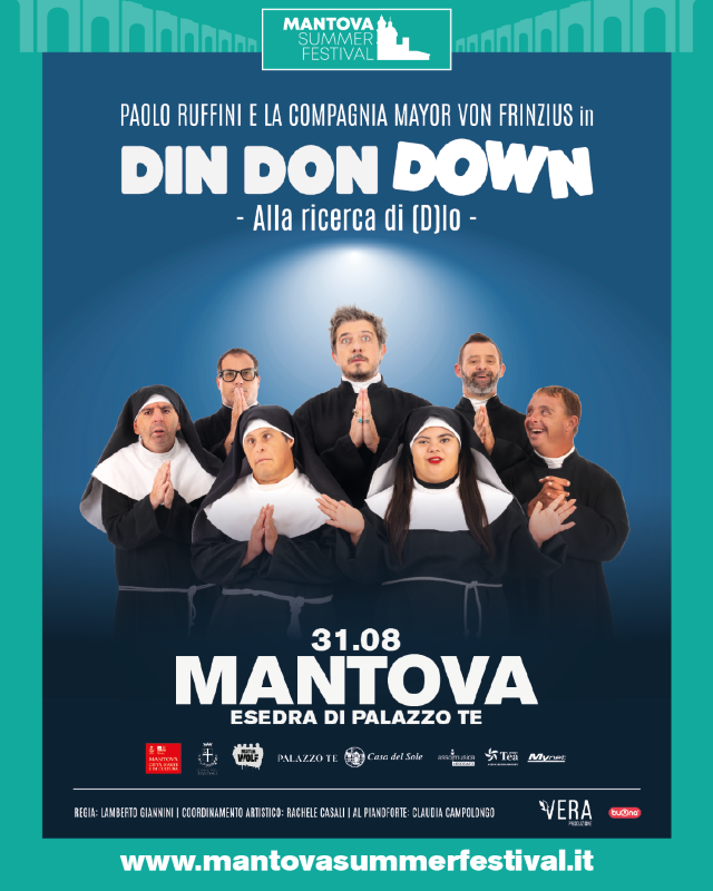 Featured image for “Il 31 agosto Paolo Ruffini e gli attori della Compagnia Mayor Von Frinzius porteranno sul palco dell’Esedra di Palazzo Te l’acclamatissimo spettacolo “Din Don Down””