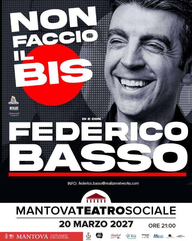 Featured image for “Non faccio il bis: il nuovo spettacolo di Federico Basso il 20 marzo al Teatro Sociale di Mantova”